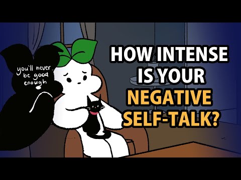 測驗：你的負面自我調侃有多嚴厲？(自我測試） (Quiz: How Harsh Is Your Negative Self-Talk? (Self Test))