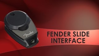Video thumbnail for Overview/Demo of the Fender Slide Audio Interface by Chris Benton