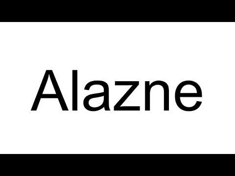 How to Pronounce Alazne