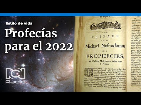 Video: 2022: Predicciones alarmantes de Nostradamus