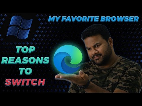 Microsoft Edge: My Favorite Browser