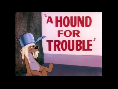 Looney Tunes "A Hound for Trouble" Opening and Closing