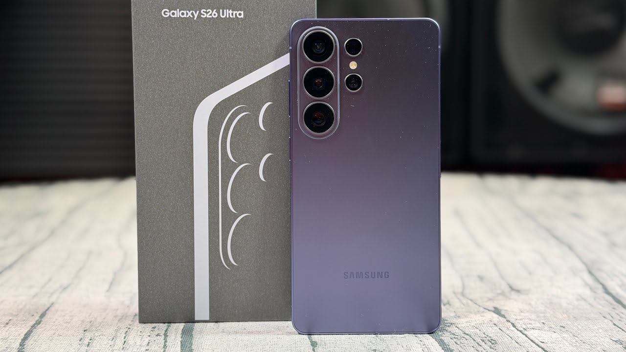 Samsung Galaxy S26 Ultra - Unboxing and First Impressions