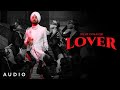 LOVER: Diljit Dosanjh (Official Audio) Intense | Raj Ranjodh | MoonChild Era | Latest Song 2021
