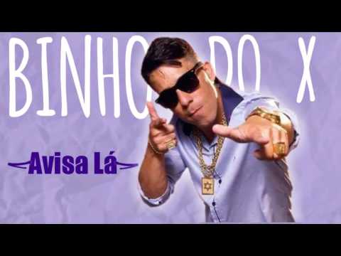 MC Binho do X - Avisa La