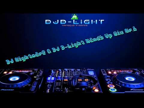 DJ Nightmare & DJ D-Light Hands Up Mix Nr.1