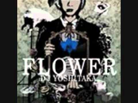 FLOWER — DJ YOSHITAKA | Last.fm