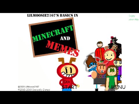 LilMoosie2167's Basics Mod [Regular/Secret Ending]