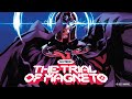 X-MEN: THE TRIAL OF MAGNETO Trailer | Marvel Comics
