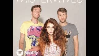 Misterwives - No Need For Dreaming