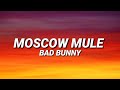 Bad Bunny - Moscow Mule (Lyrics) | 8D Audio 🎧