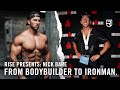 From Bodybuilder To Ironman In 6 Months | A Rise Documentary