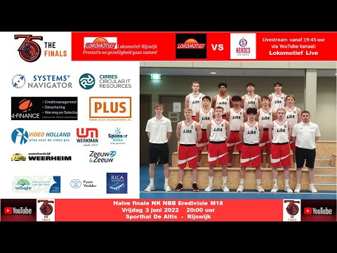 Lokomotief M18-1 vs Heroes Den Bosch M18-1 (3 juni 2022 20:00 uur / Halve Finale NK Eredivisie)