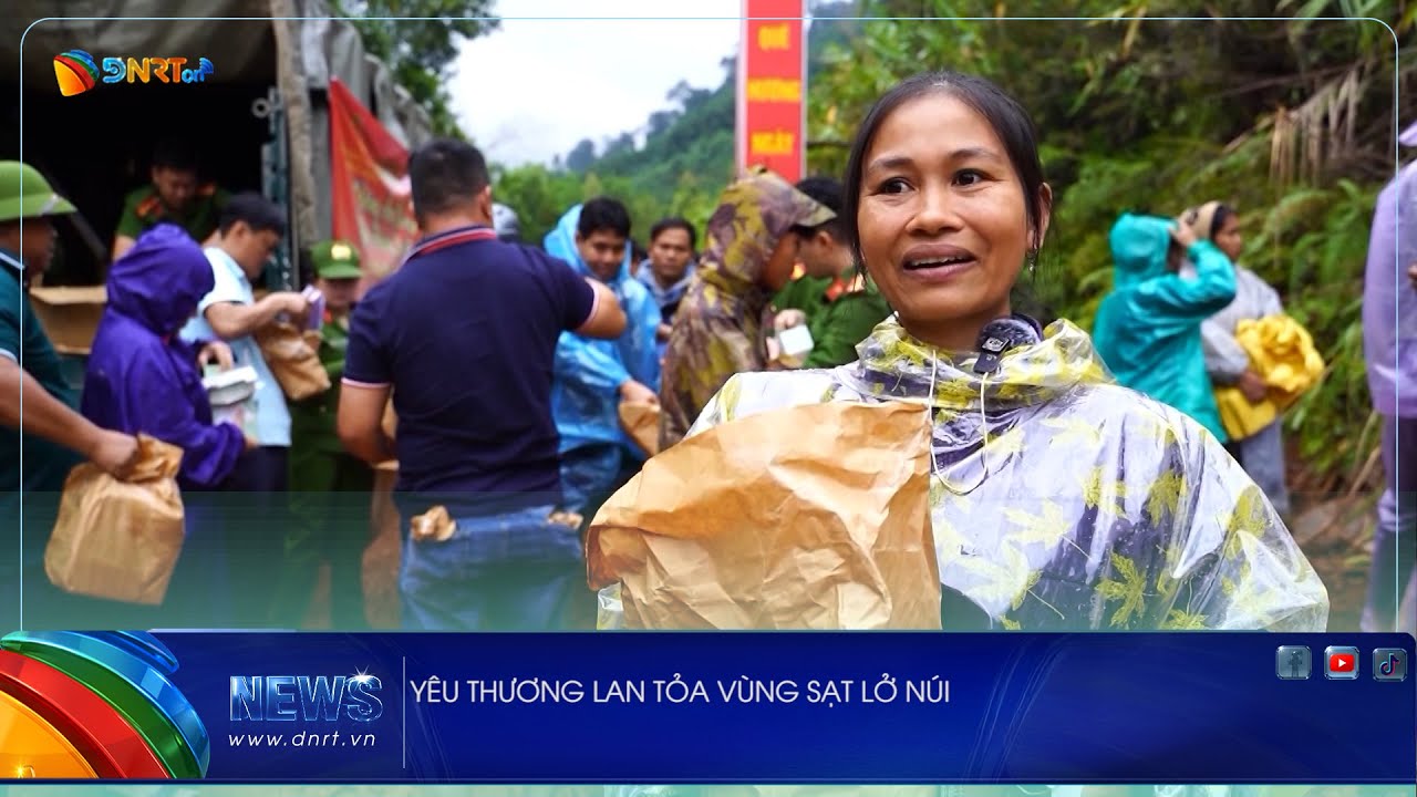 YÊU THƯƠNG LAN TỎA VÙNG SẠT LỞ NÚI