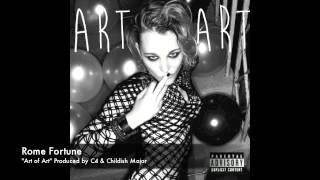 Rome Fortune "Art of Art" produced by C4 & Childish Major