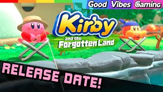 Kirby and the Forgotten Land Release Date Announced!