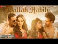 Wallah Habibi Bade Miyan Chote Miyan Akshay Tiger Manushi Alaya Vishal M Vishal D Dipakshi Irshad