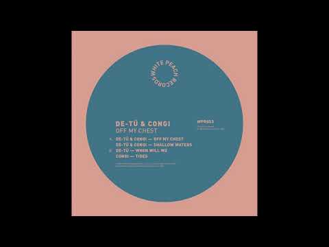 DE-TU - When Will We [White Peach]