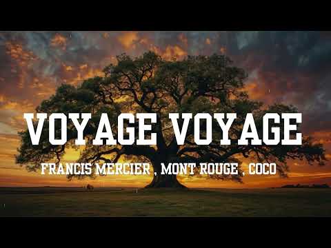 Francis Mercier , Mont Rouge , coco - VOYAGE VOYAGE
