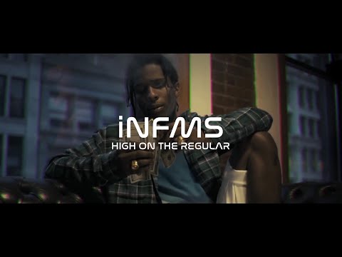 iNFMS - HIGH ON THE REGULAR (BADRADIO)