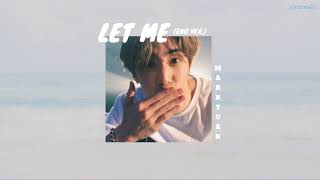 [Lyrics/THsub] LET ME english ver. - Mark Tuan(GOT7)