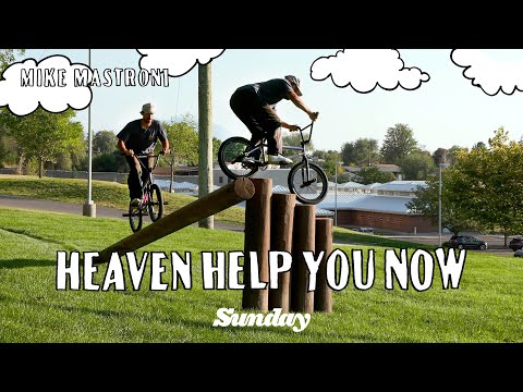 MIKE MASTRONI - HEAVEN HELP YOU NOW | Sunday Bikes
