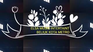 Download lagu ELSA MUSIC BELIUK KOTA METRO TERBARU 2018 LIVE SUKADANA LAMPUNG TIMUR mp3 Download lagu ELSA MUSIC BELIUK KOTA METRO TERBARU 2018 LIVE SUKADANA LAMPUNG TIMUR mp3