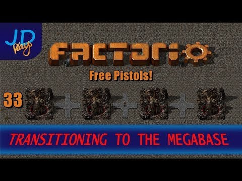 Factorio 0.16 Transitioning to the MEGABASE EP33 Free Pistols