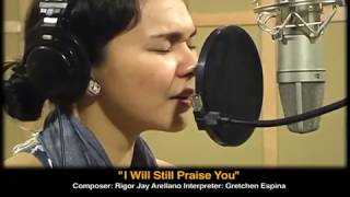 Gretchen Espina sings &#39;I Will Still Praise You&#39; by Rigor Jay Arellano