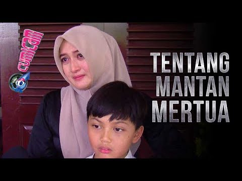 Mantan Mertua Meninggal, Ini cerita Sedih Indri - Cumicam 22 Juni 2017