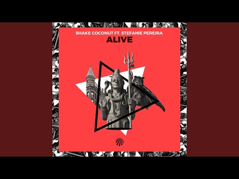 Alive (feat. Stefanie Pereira)