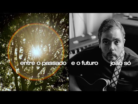Video thumbnail for Entre o Passado e o Futuro