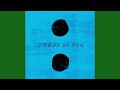 ED Sheeran Shape Of You Deep Version