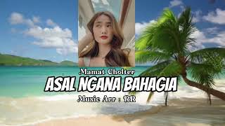 Download lagu Mamat Cholter - Asal Ngna Bahagia ❗️❗️❗️❗️ mp3 Download lagu Mamat Cholter - Asal Ngna Bahagia ❗️❗️❗️❗️ mp3