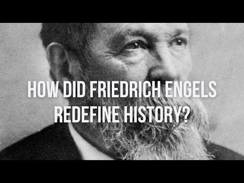 How did Friedrich Engels redefine history? | World History Curriculum Sample