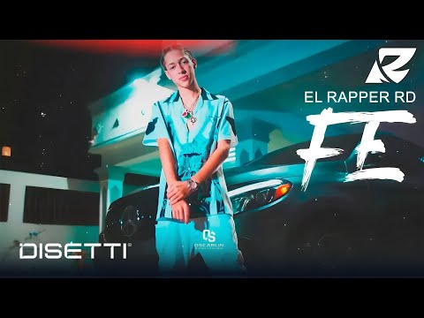 El Rapper RD - Fe (Video Oficial)