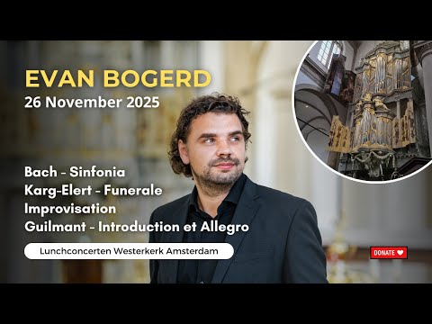 Evan Bogerd - Lunch Recital  - 26 november 2025