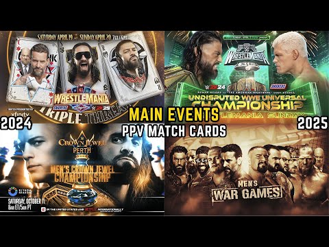 Every WWE PPV Main Event Match Card & Results Compilation (2024-2025)