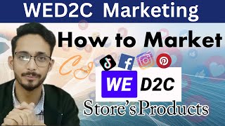 How to market your Wed2C Store
