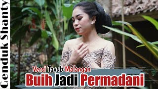 Download lagu Buih Jadi Permadani Versi Tayub Malangan Genduk Shanty mp3
