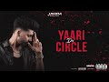 yaari da circle | jaskirat maan | punjabi rap (j.mafia) mixtape 2024