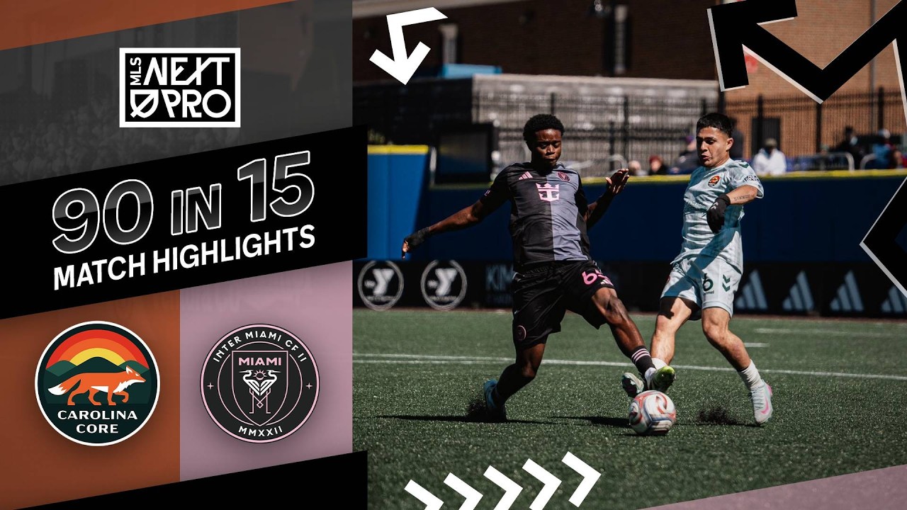 Carolina Core vs Inter Miami CF II Highlights