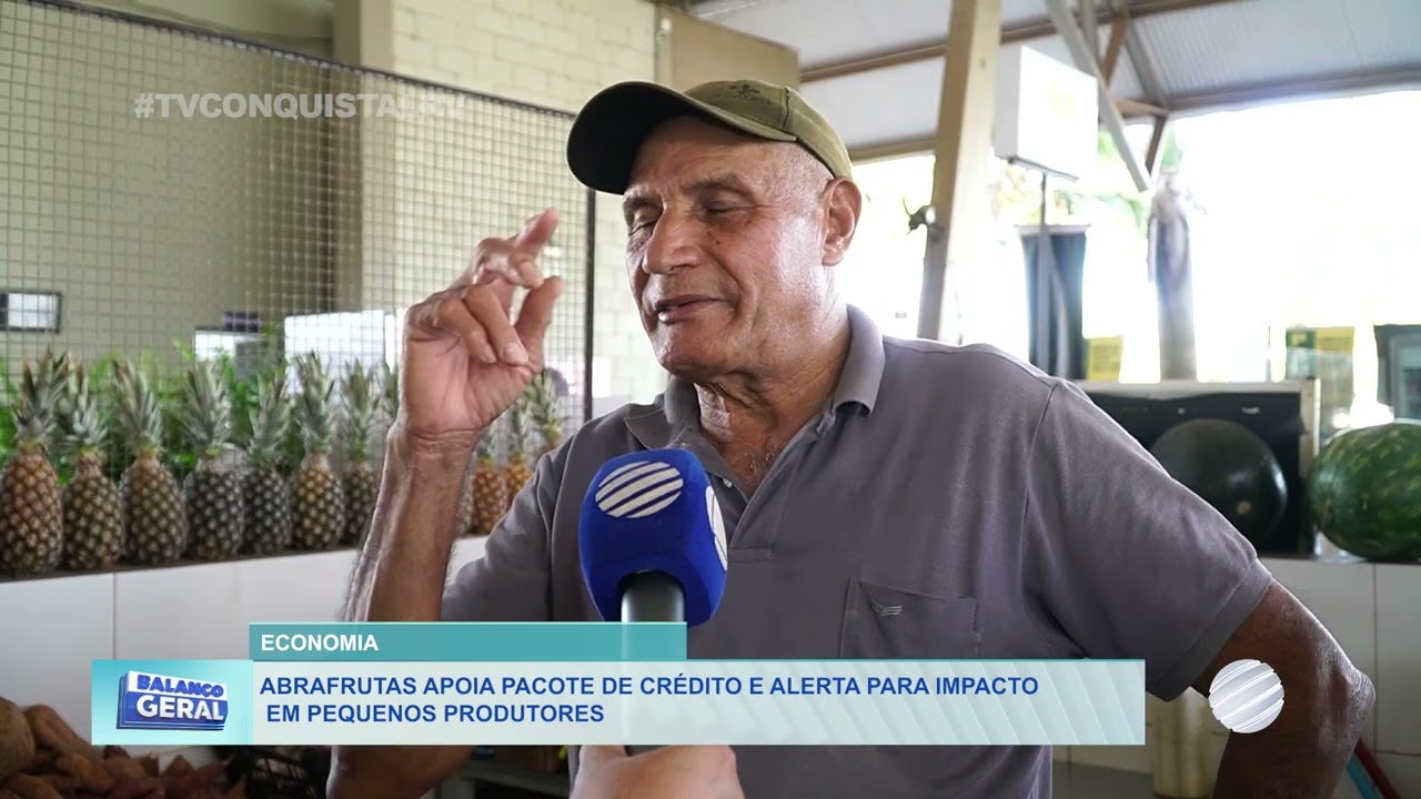 Abrafrutas apoia pacotes de crédito e alerta impacto para pequenos produtores
