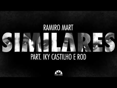 Ramiro Mart - Similares part. Rod & Iky Castilho