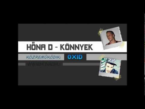 Hőna D ft. Oxid - Könnyek (2007)