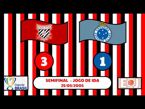 Paulista 3 x 1 Cruzeiro - Copa do Brasil 2005