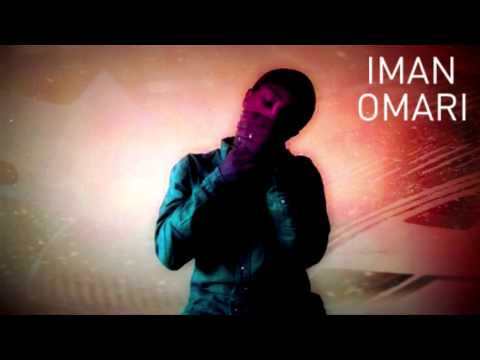 Iman Omari - WHAT U NEED