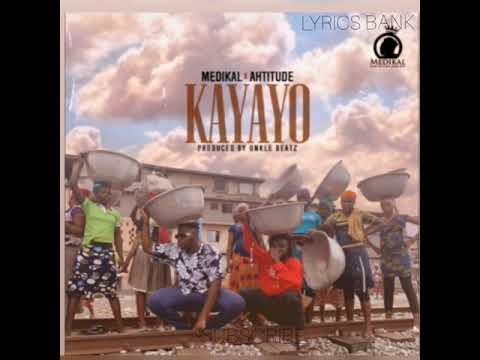 Medikal ft Ahtitude - Kayayo