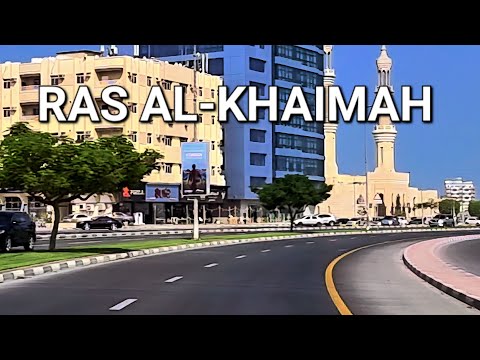 RAS AL-KHAIMAH DRIVING TOURS | CORNICHE || DOWNTOWN || RAK MALL || RAK CITY || UNITED ARAB EMIRATES