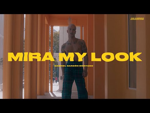 Gabriel Garzón-Montano - Mira My Look (Official Video) // Agüita LP